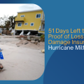 51 Days Left to File Sworn Proof of Loss for Flood Damage Insurance Claim: Hurricane Milton