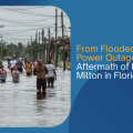 From Flooded Streets to Power Outages: The Aftermath of Hurricane Milton in Florida