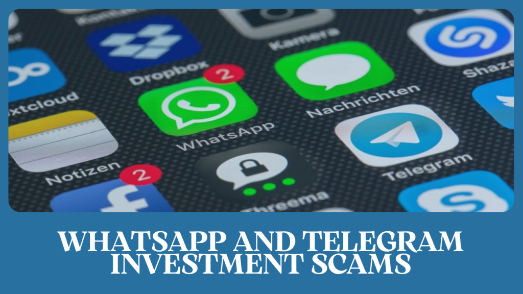 WhatsApp and Telegram Investment Scams