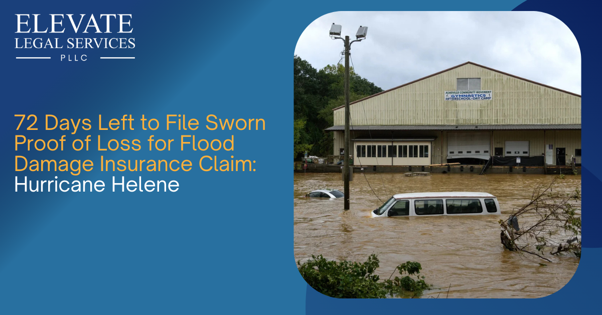 72 Days Left to File Sworn Proof of Loss for Flood Damage Claim: Hurricane Helene