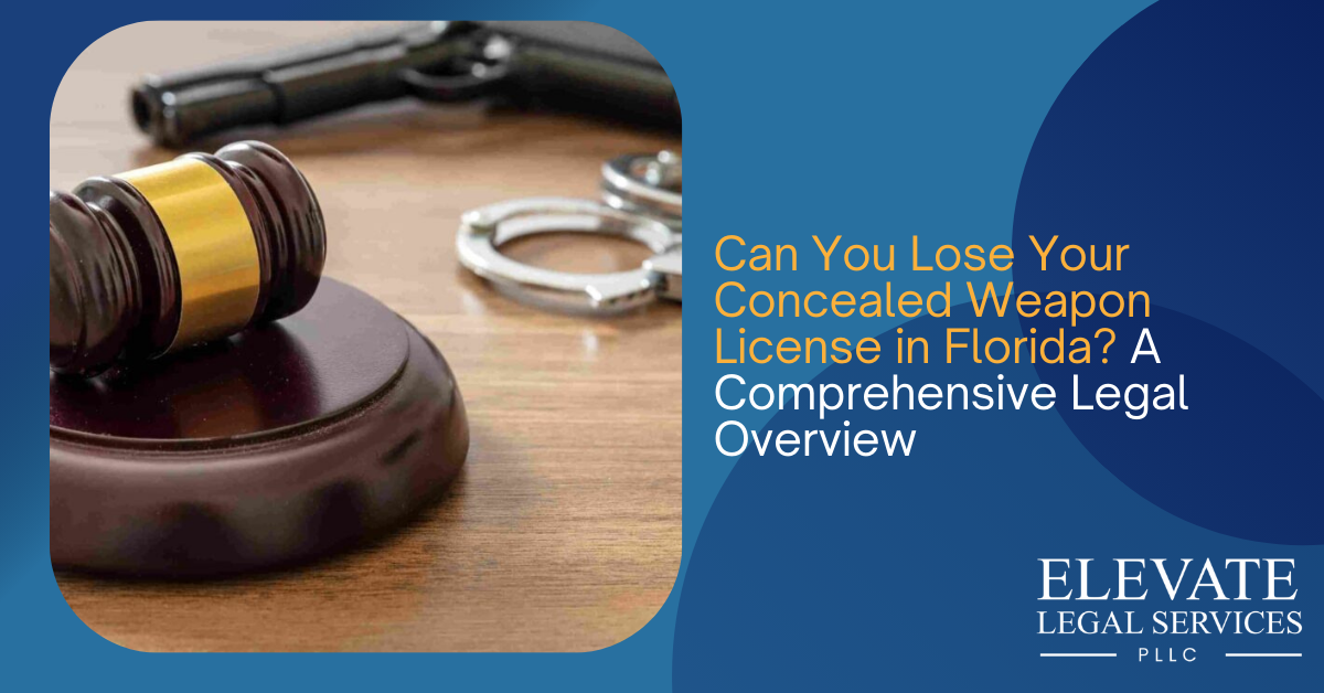 Can You Lose Your Concealed Weapon License in Florida? A Comprehensive Legal Overview