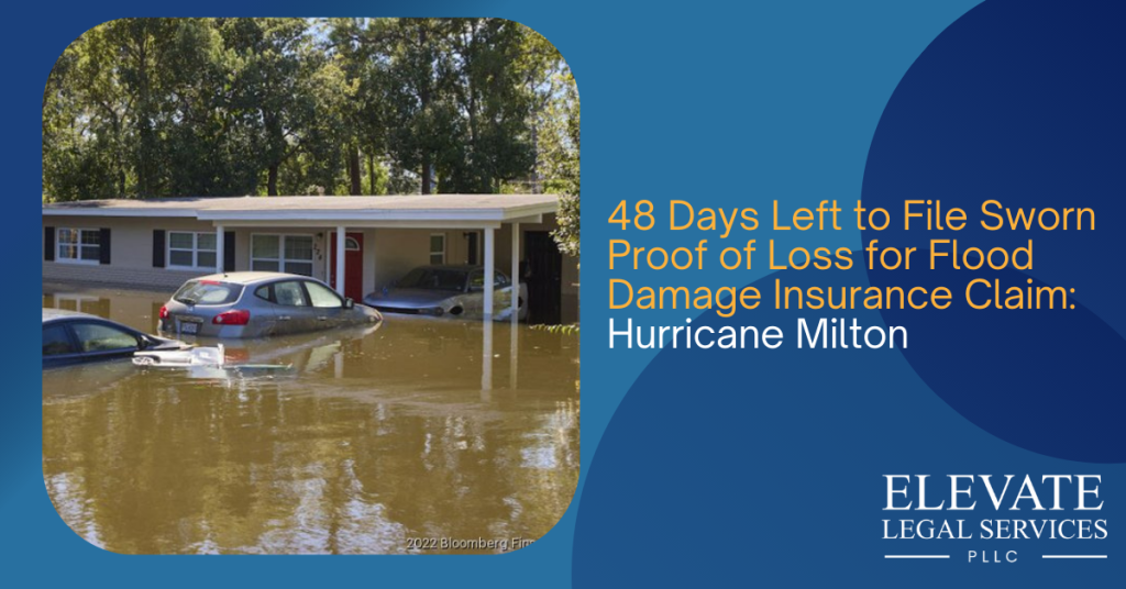 48 Days Left to File Sworn Proof of Loss for Flood Damage Claim: Hurricane Milton