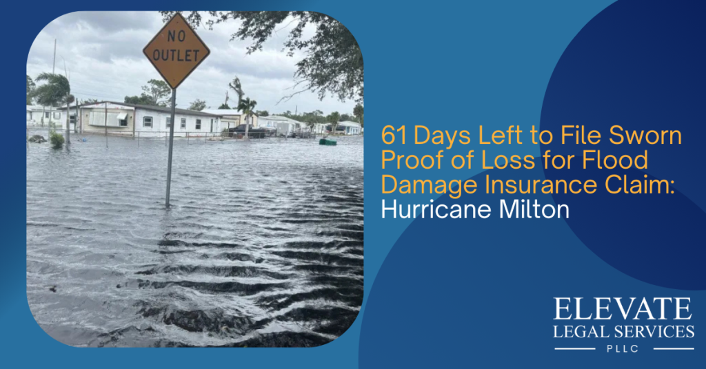 61 Days Left to File Sworn Proof of Loss for Flood Damage Claim: Hurricane Milton