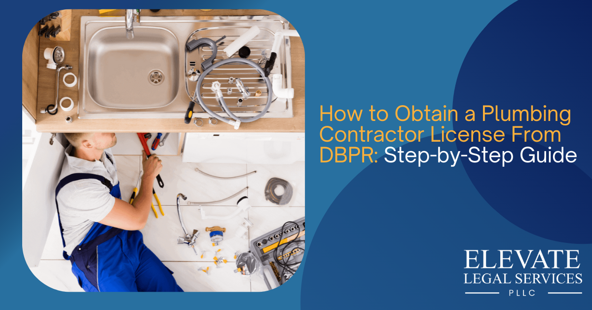 How to Obtain a Plumbing Contractor License From DBPR: Step-by-Step Guide