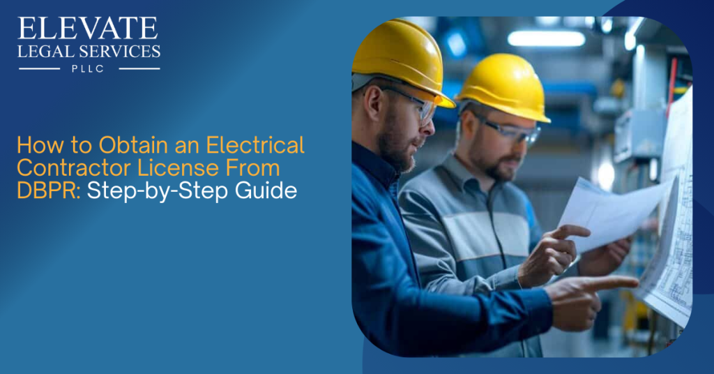 How to Obtain an Electrical Contractor License From DBPR: Step-by-Step Guide