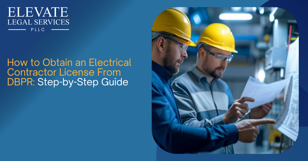 Electrical Contractor License From DBPR | Step-by-Step Guide